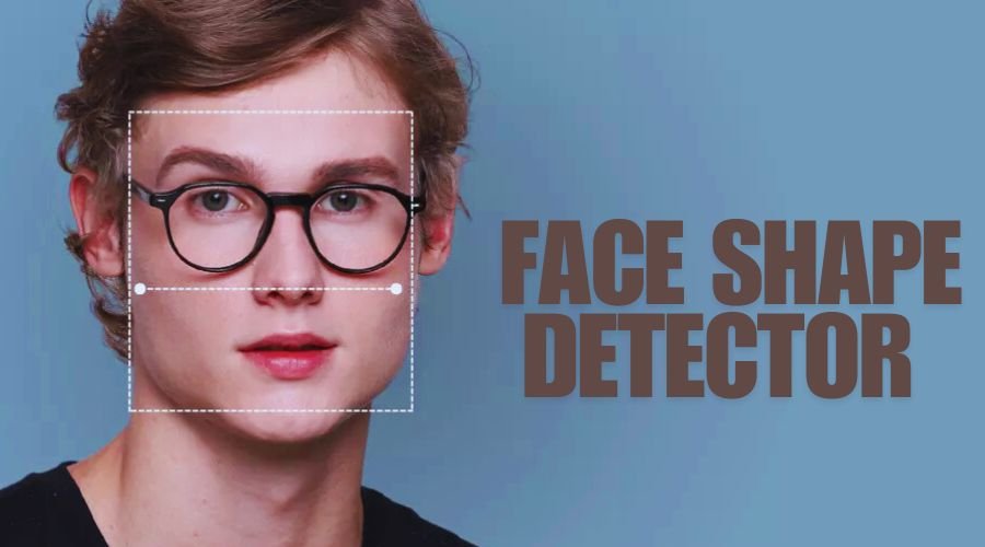 Face Shape Detector Your Ultimate Styling Assistant